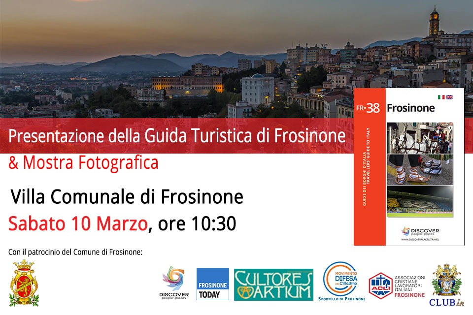 10 Mar - Presentazione della Guida di Frosinone e mostra fotografica