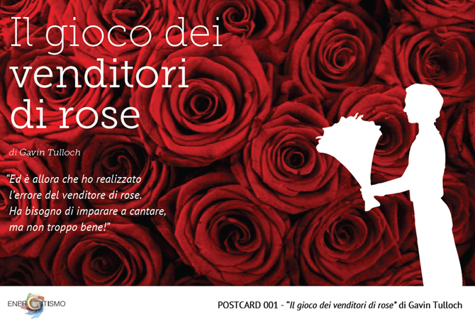 Il gioco dei venditori di rose